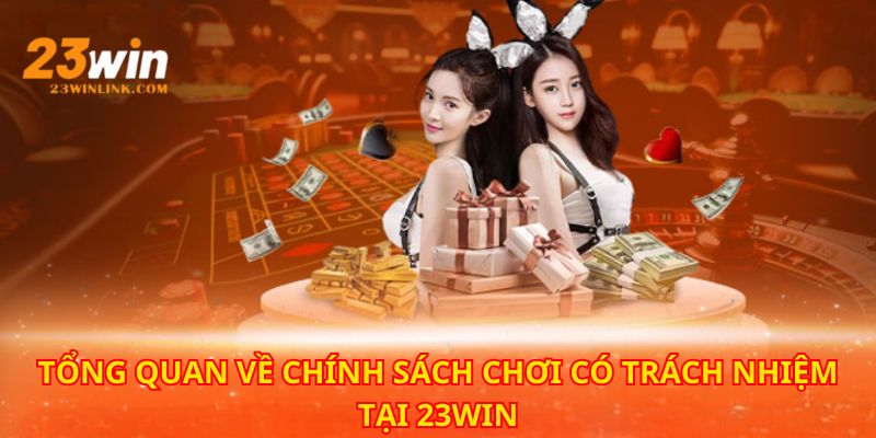 Tầm quan trọng khi hội viên chơi có trách nhiệm với 23Win