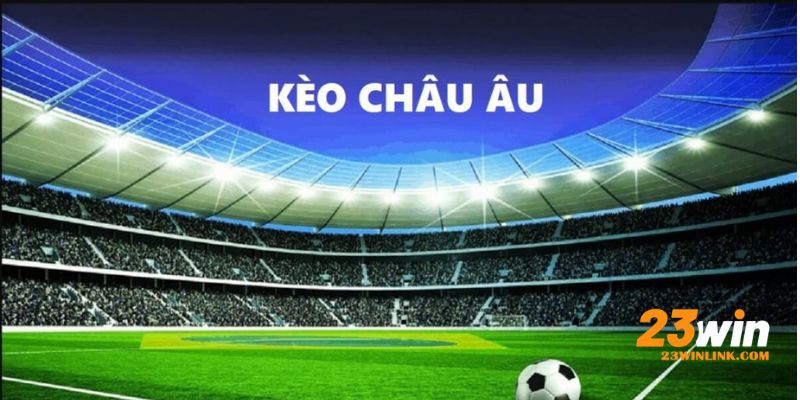 cược châu âu